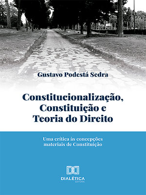 cover image of Constitucionalização, Constituição e Teoria do Direito